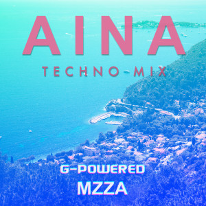 Album Aina (Techno Mix) from G-Powered