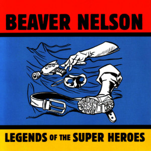 收聽Beaver Nelson的Some Day Just Like Today歌詞歌曲