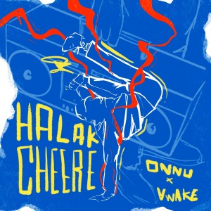 收聽Onnu的Halak Cheere (Explicit)歌詞歌曲