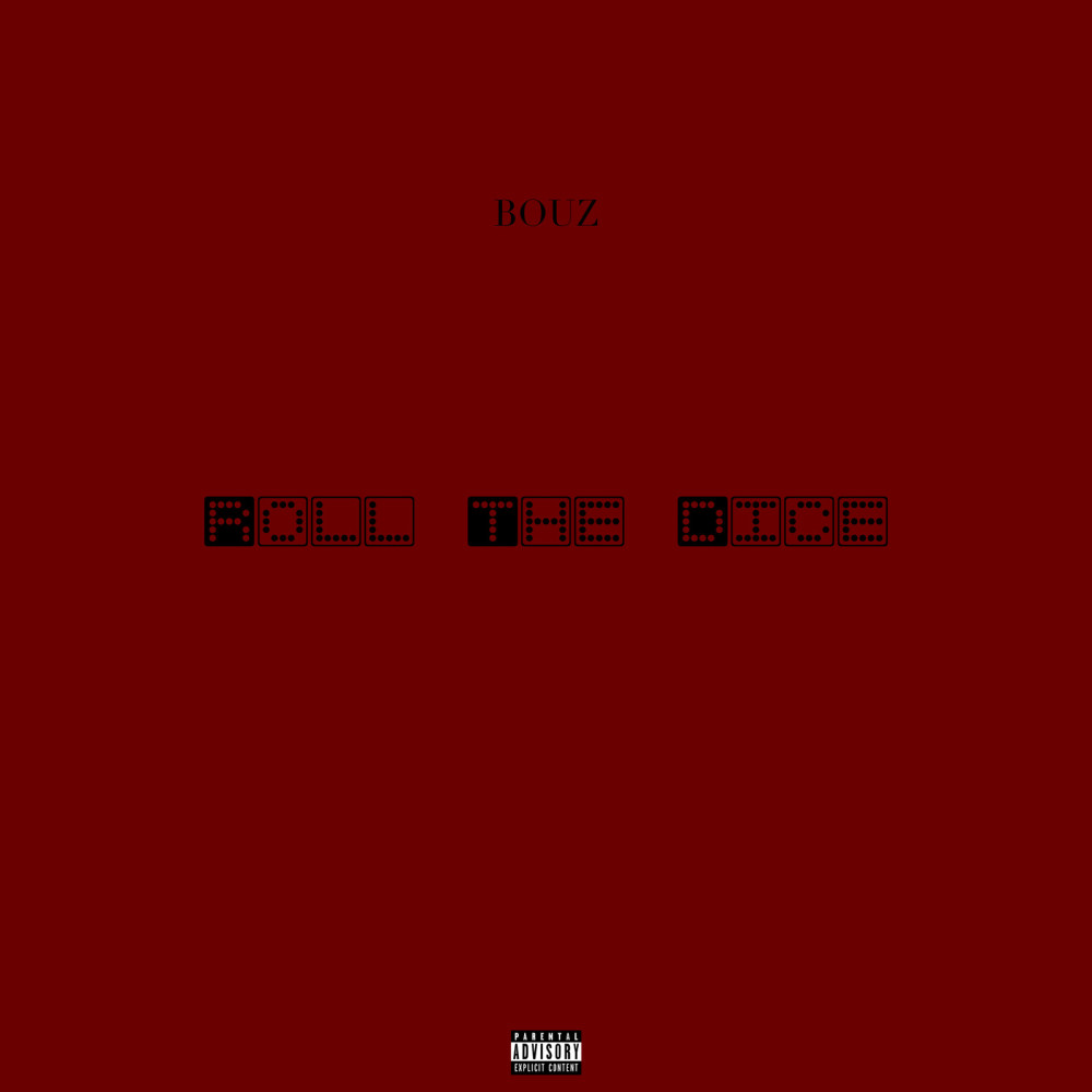 Roll the Dice (Explicit)