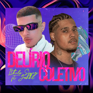 Listen to Delírio Coletivo song with lyrics from Ithalo Sagaz