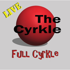 The Cyrkle的專輯Full Cyrkle (Live)