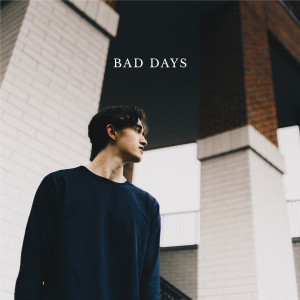 ดาวน์โหลดและฟังเพลง bad days พร้อมเนื้อเพลงจาก Chance Peña