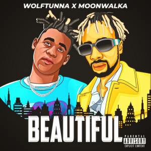 Listen to Beautiful (Explicit) song with lyrics from WolfTunna