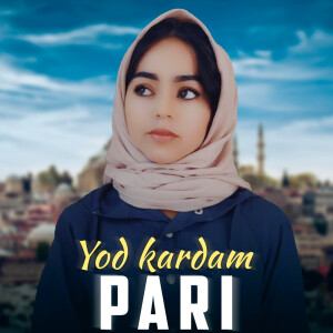 Listen to Yod kardam song with lyrics from Pari