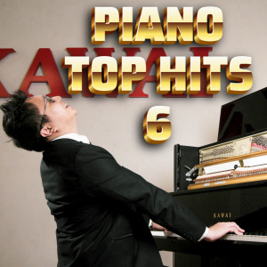 Album Piano Top Hits 6 (Piano Version) oleh Ray Mak