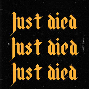 อัลบัม Just died (Explicit) ศิลปิน Ler