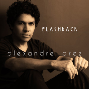 收聽Alexandre Arez的Flashback歌詞歌曲