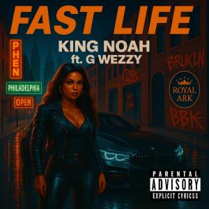 Album Fast Life (Explicit) from King Noah
