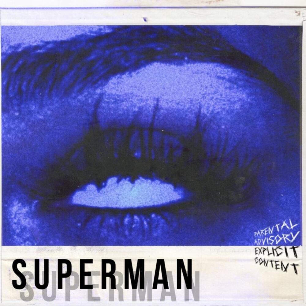 SUPERMAN (Explicit)