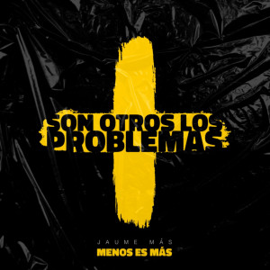 Album Son Otros los Problemas from Jaume Más