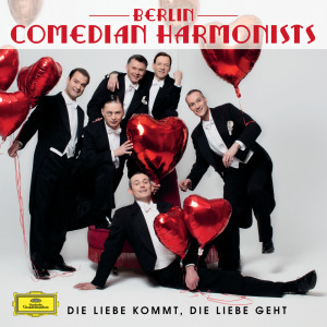 收聽Berlin Comedian Harmonists的Heymann: Liebling, mein Herz lässt dich grüßen歌詞歌曲