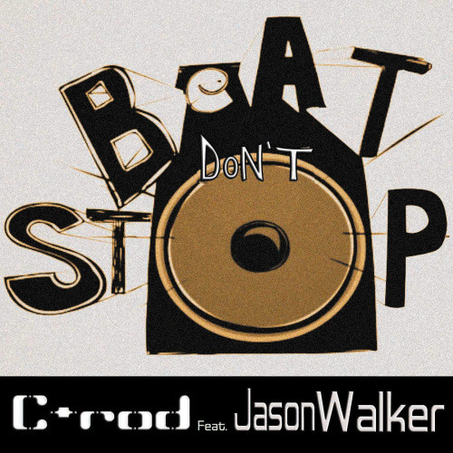 Beat Don't Stop (feat. Jason Walker) Radio Edit