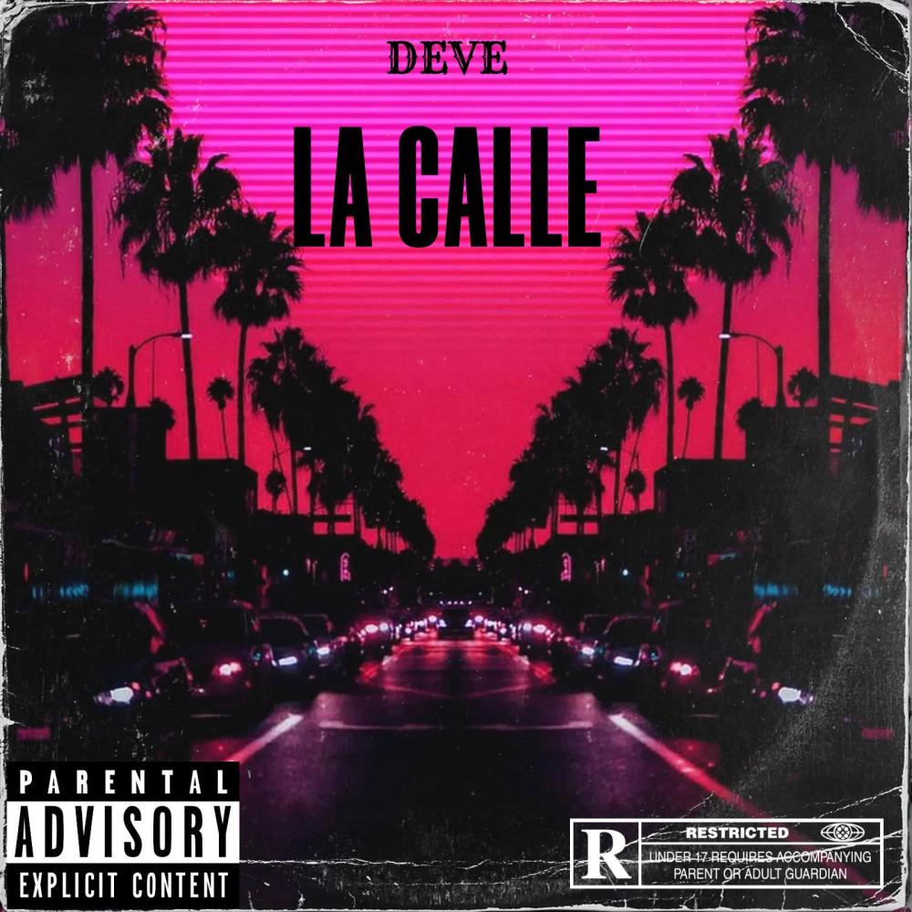 LA CALLE (Explicit)