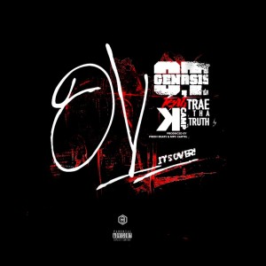 ดาวน์โหลดและฟังเพลง O.V. (It's Over) (Explicit) พร้อมเนื้อเพลงจาก Trae Tha Truth