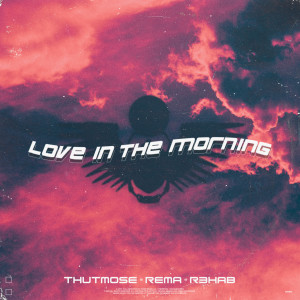 Thutmose的專輯Love In The Morning