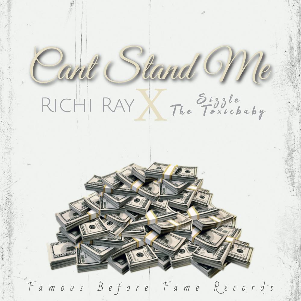 Cant Stand Me (feat. Sizzle The Toxicbaby) (Explicit)