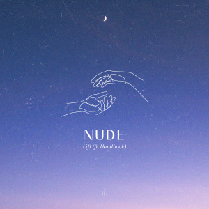 ดาวน์โหลดและฟังเพลง Lift พร้อมเนื้อเพลงจาก Nude