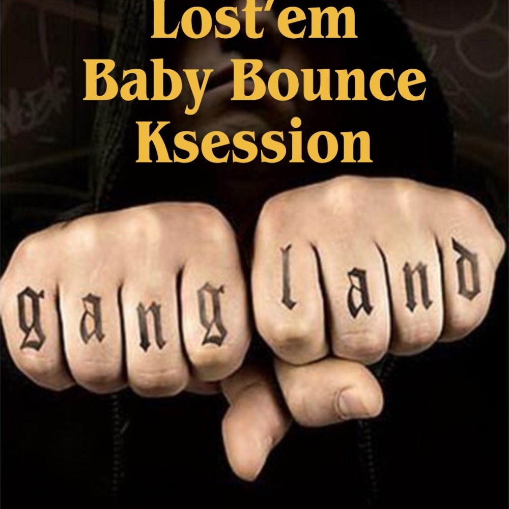 Gang Land (feat. Baby Bounce & K Sessions) (Explicit)