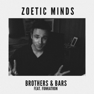 Listen to Brothers & Bars (Explicit) song with lyrics from Zoetic Minds