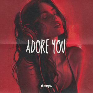 ดาวน์โหลดและฟังเพลง Adore You พร้อมเนื้อเพลงจาก T'art