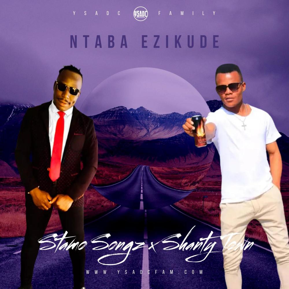 Ntaba Ezikude (feat. Shanty Town)