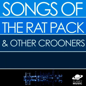 อัลบัม Songs of the Rat Pack and Other Crooners ศิลปิน The Hit Co.