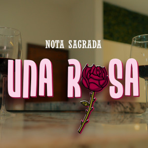 Album Una Rosa from Nota Sagrada