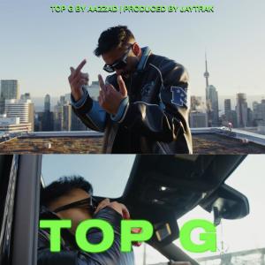 收聽AAZZAD的TOP G (Explicit)歌詞歌曲