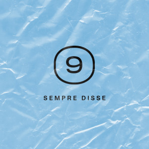 Listen to Sempre Disse song with lyrics from Subtil
