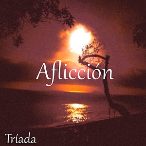Album Aflicción from Triada
