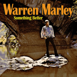 ดาวน์โหลดและฟังเพลง Something Better พร้อมเนื้อเพลงจาก Warren Marley