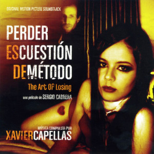 Xavier Capellas的專輯Perder Es Cuestión de Método (The Art of Losing)
