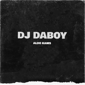 Dengarkan Dj Daboy lagu dari ALDO KAMS dengan lirik