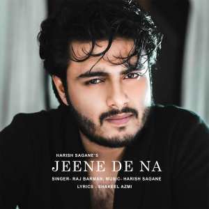 Harish Sagane的专辑Jeene De Na