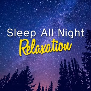 收聽All Night Sleep Songs to Help You Relax的Babylon歌詞歌曲