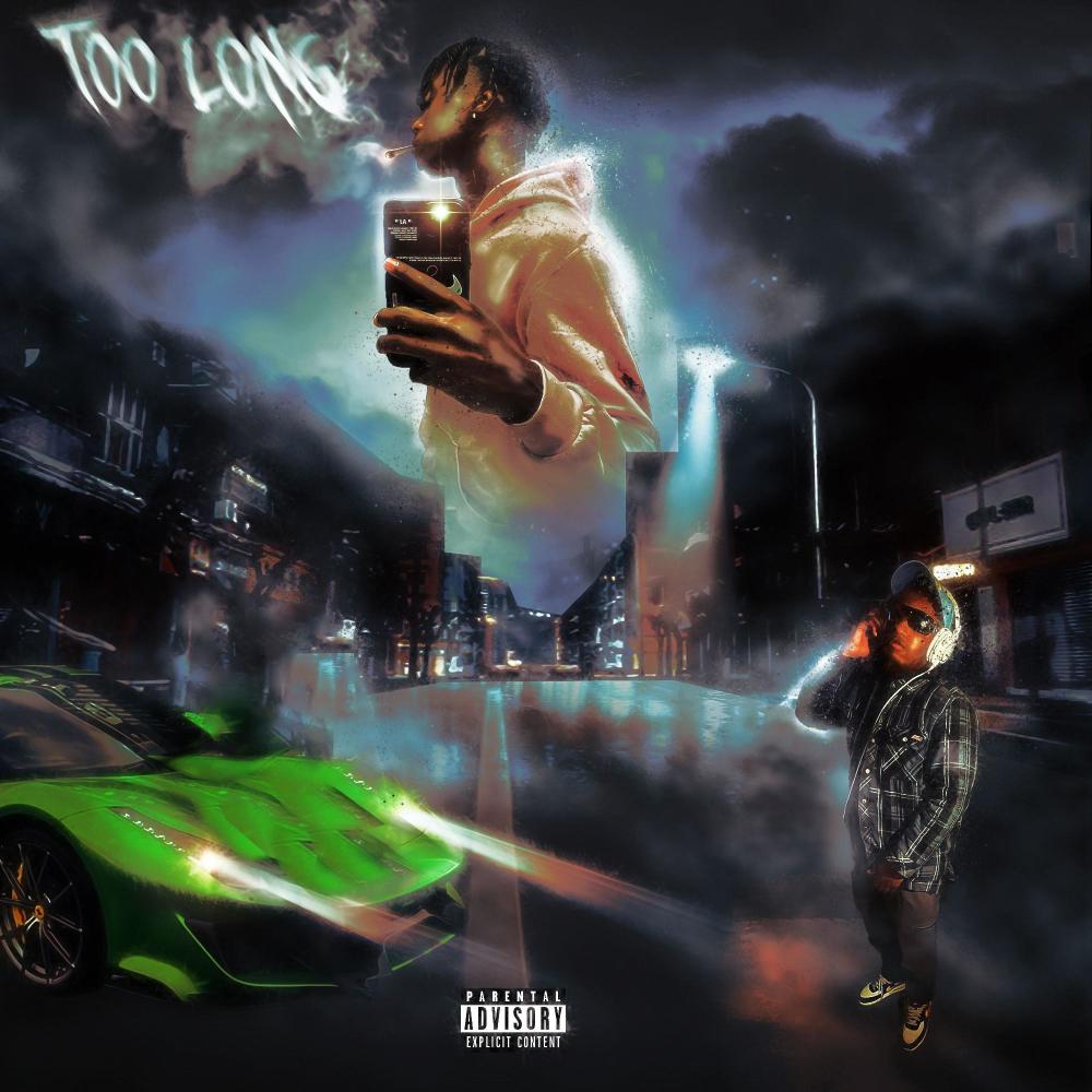 TOO LONG (feat. LBF RAY) (Explicit)