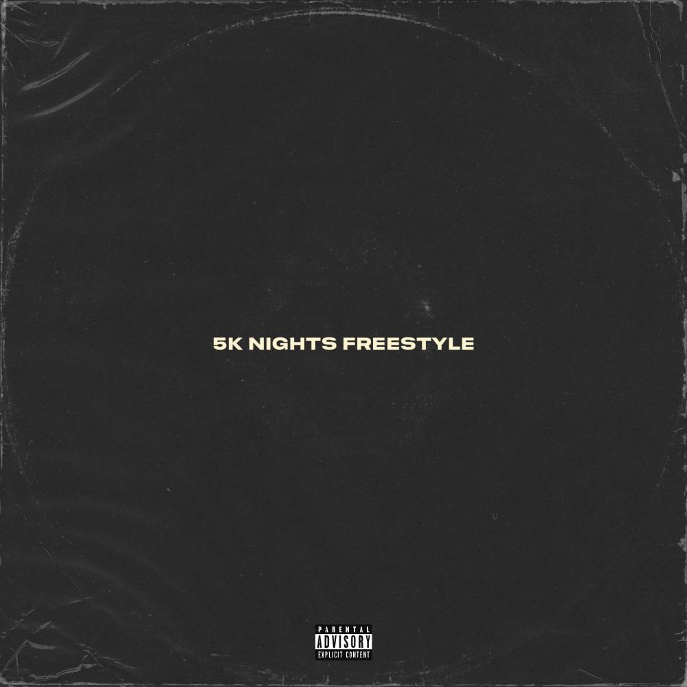 5K Nights Freestyle (Explicit)