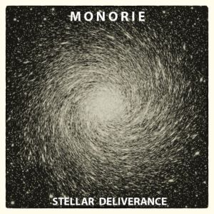 Album Stellar Deliverance from Monorie