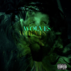 收聽Juss的Wolves (Explicit)歌詞歌曲