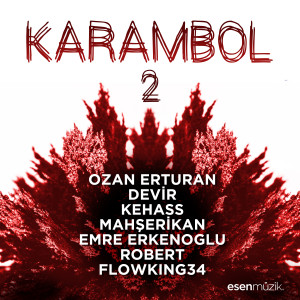 อัลบัม Karambol 2 (Explicit) ศิลปิน Mahşerikan