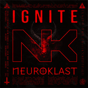 Neuroklast的專輯Ignite (Explicit)