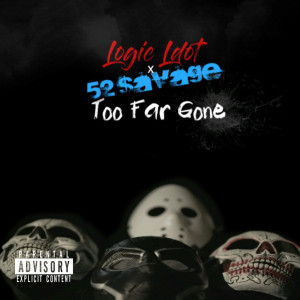Album Too Far Gone (Explicit) from Logic Ldot