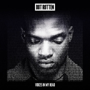 อัลบัม Voices In My Head ศิลปิน Dot Rotten