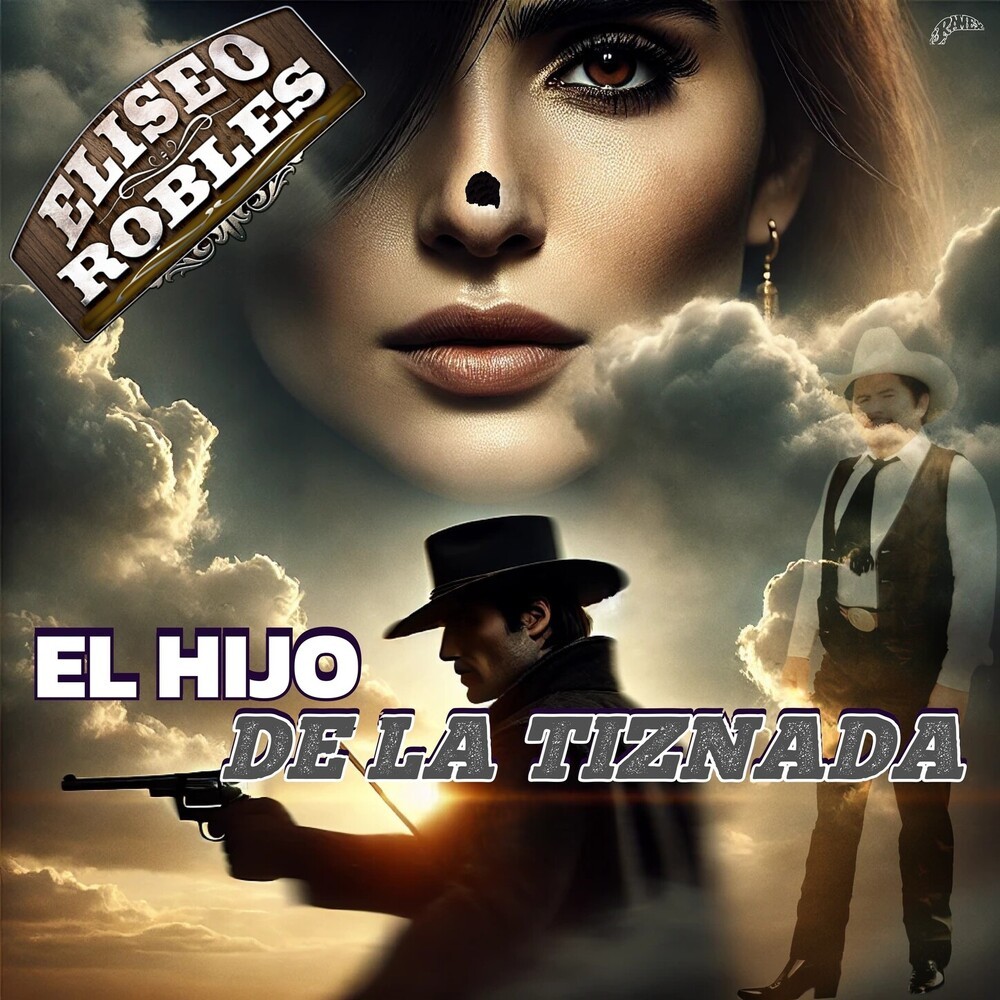El Hijo De La Tiznada
