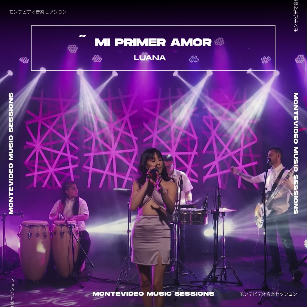 Mi Primer Amor (Montevideo Music Sessions)