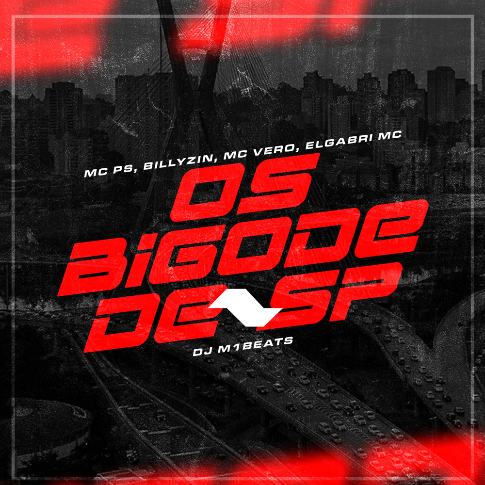 OS BIGODE DE SP (Explicit)