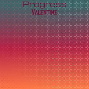 Various Artists的專輯Progress Valentine