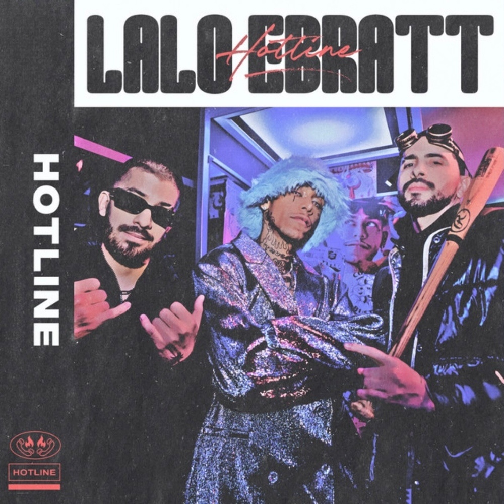 Lalo Ebratt Hotline (Explicit)