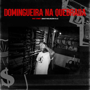 Listen to Domingueira na Quebrada song with lyrics from MC Vine7